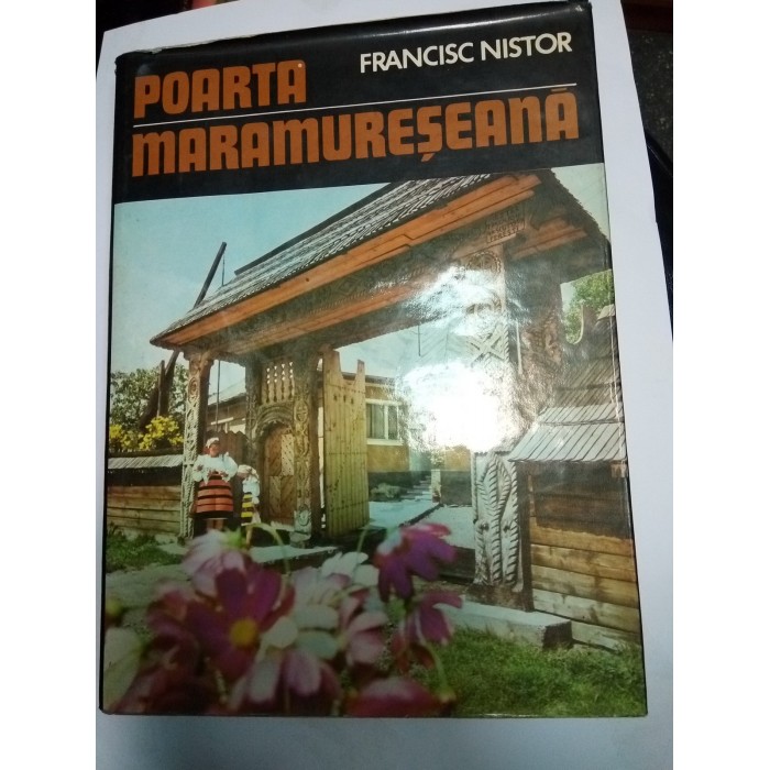 POARTA MARAMURESEANA - Francisc Nistor