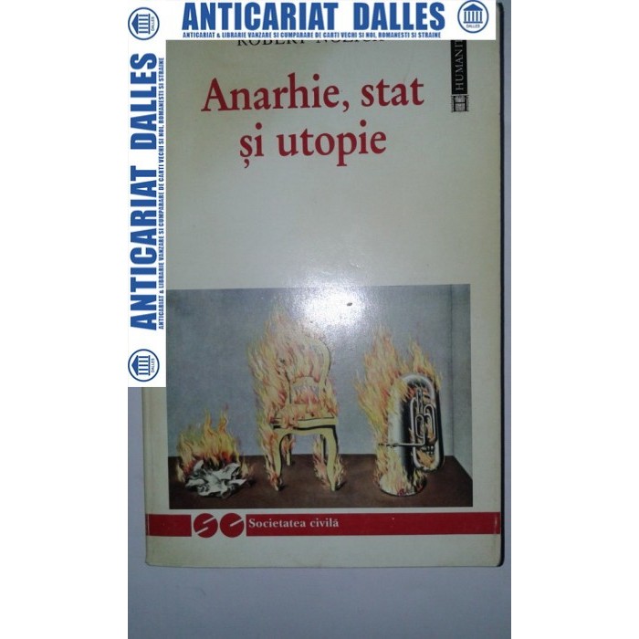ANARHIE ,STAT SI UTOPIE -Robert NOZICK