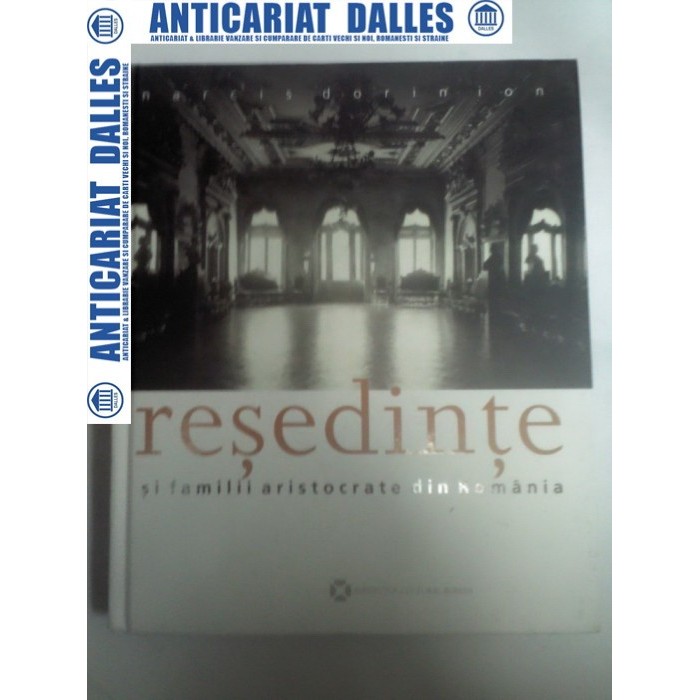 RESEDINTE SI FAMILII ARISTOCRATE DIN ROMANIA -Narcis Dorin Ion (album) 