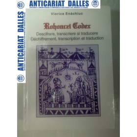 ROHONCZI  CODEX -Descifrare,transcriere si traducere -Viorica Enachiuc