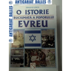 O ISTORIE ZBUCIUMATA A POPORULUI EVREU - Dragos Ilinca