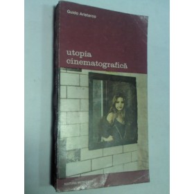 GUIDO ARISTARCO -UTOPIA CINEMATOGRAFICA