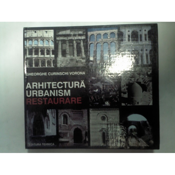 ARHITECTURA,URBANISM,RESTAURARE -CURINSCHI VORONA