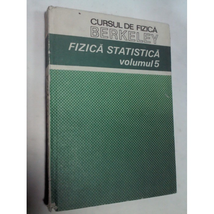 CURSUL DE FIZICA BERKELEY - vol.5 CURSUL DE FIZICA BERKELEY - vol.5