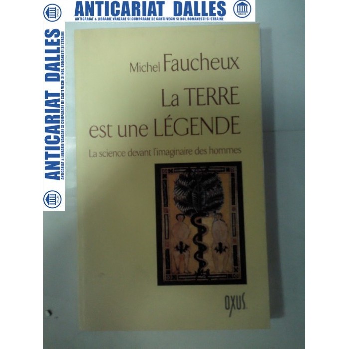 La Terre est une Legende - Michel FAUCHEUX La Terre est une Legende - Michel FAUCHEUX