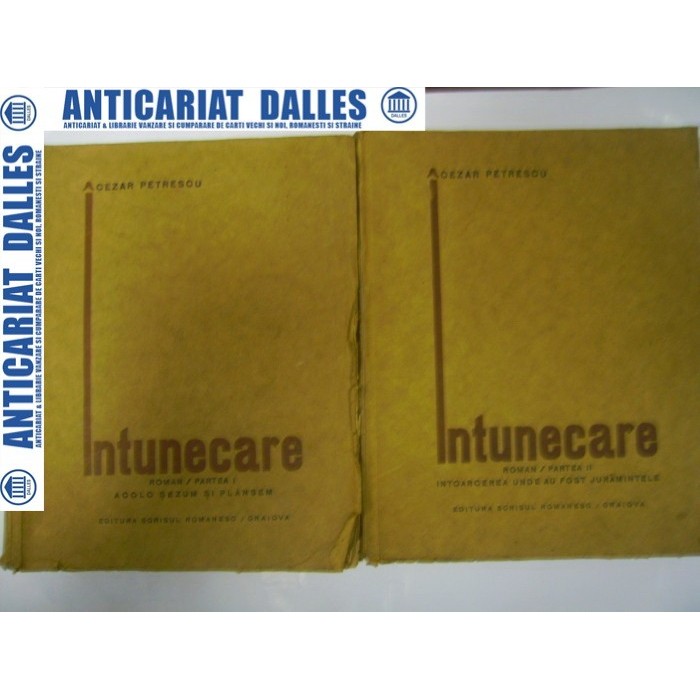 Cezar Petrescu -Intunecare - 2 volume -1928