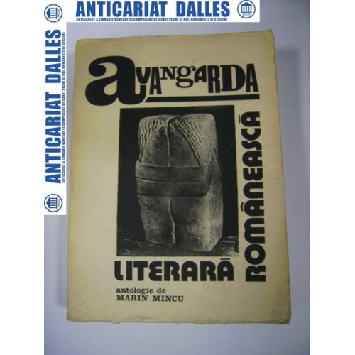 Avangarda literara romaneasca-antologie de Marin Mincu Avangarda literara romaneasca-antologie de Marin Mincu