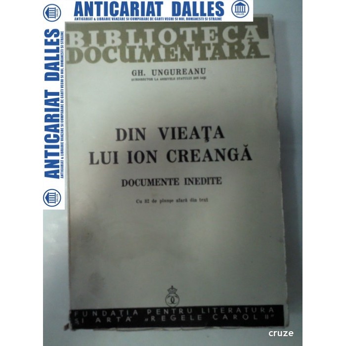 DIN VIEATA LUI ION CREANGA - Documente inedite -Gh.UNGUREANU- 1940 DIN VIEATA LUI ION CREANGA - Documente inedite -Gh.UNGUREANU- 1940