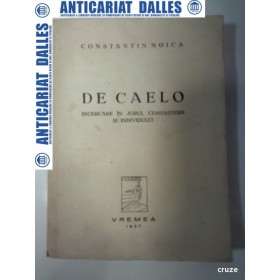 DE CAELO - CONSTANTIN NOICA - 1937 -(prima editie)