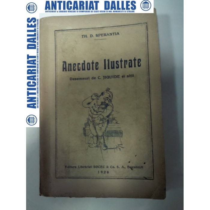 ANECDOTE ILUSTRATE - Th.D.SPERANTIA -1928