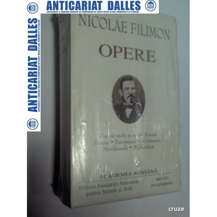 NICOLAE FILIMON - OPERE - editia ACADEMIEI ROMANE